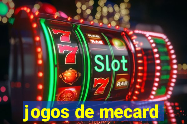 jogos de mecard